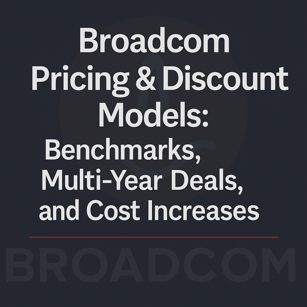 Broadcom Pricing & Discount Models