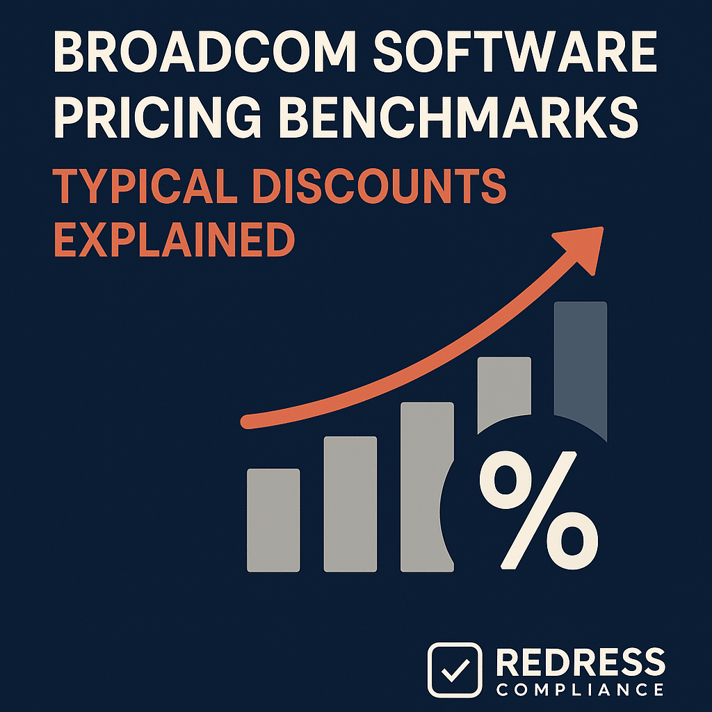 Broadcom Software Pricing Benchmarks – Typical Discounts Explained